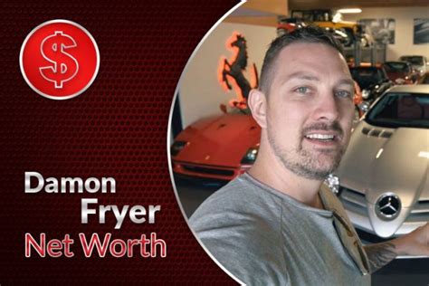 Damon Fryer Net Worth 2024 .